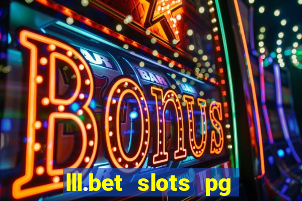 lll.bet slots pg online games